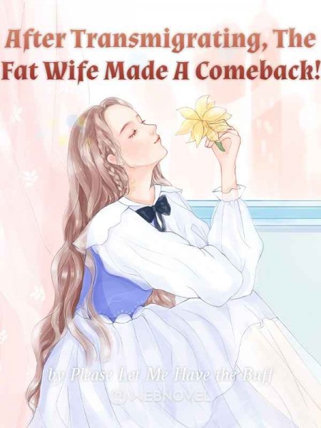 ทะลุมิติมาเป็นภรรยาอ้วน